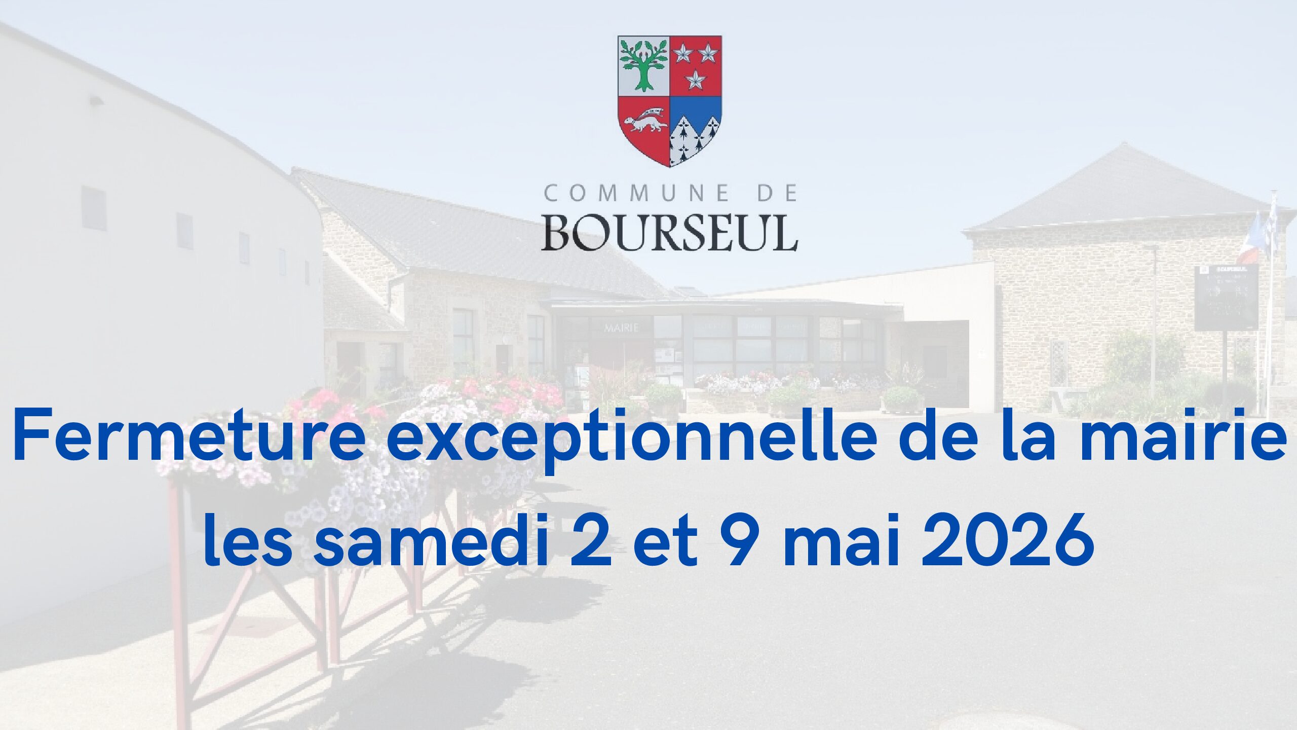 Fermeture exceptionnelle de la mairie